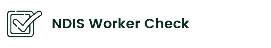 a checkmark with the text NDIS Worker Check